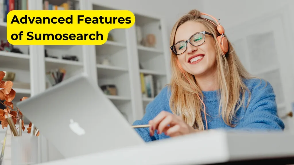 Advanced Features of Sumosearch