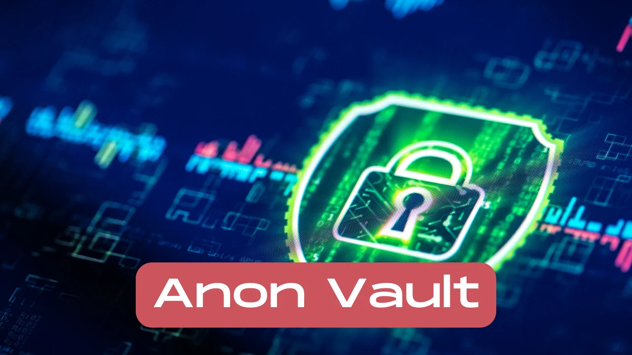 Anon Vault