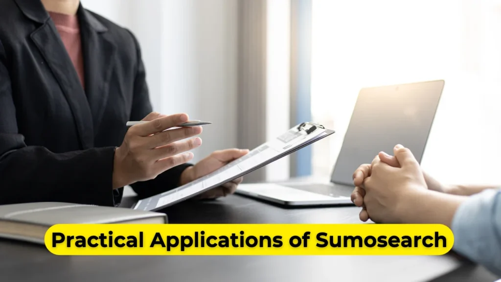 Practical Applications of Sumosearch