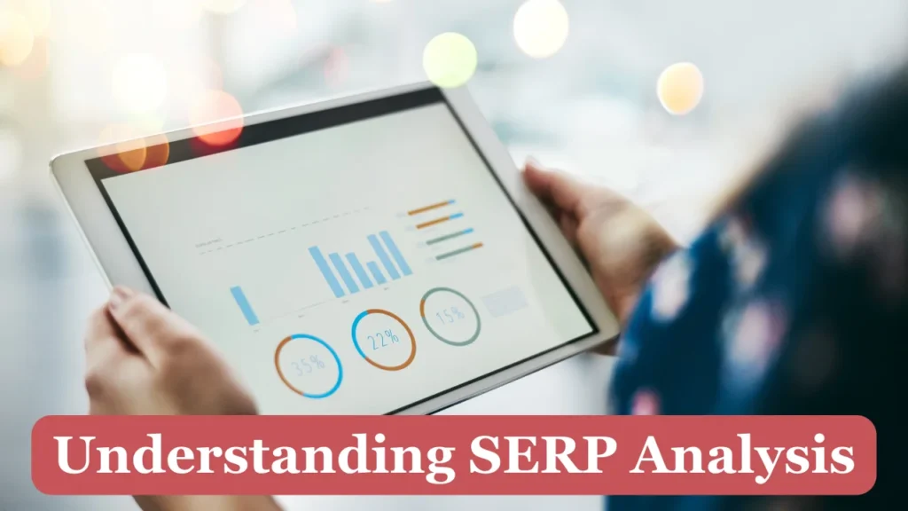 Understanding SERP Analysis